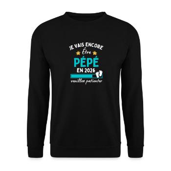 Je encore Être Pépé en 2026 Cadeau Futur Papy - Sweat-shirt Unisexe - noir - Devant - Alina (178cm) & Michal (187cm)