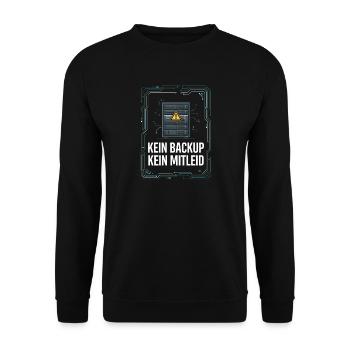 No Backup No Mercy - Kein Backup Kein Mitleid - Unisex Pullover - Schwarz - Vorne - Alina (178cm) & Michal (187cm)