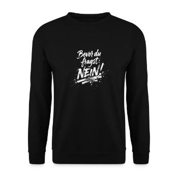 BEVOR DU FRAGST: NEIN! - Unisex Pullover - Schwarz - Vorne - Alina (178cm) & Michal (187cm)