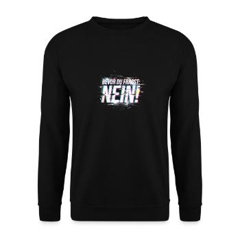 Bevor du fragst nein Lustiger Büro Spruch - Unisex Pullover - Schwarz - Vorne - Alina (178cm) & Michal (187cm)