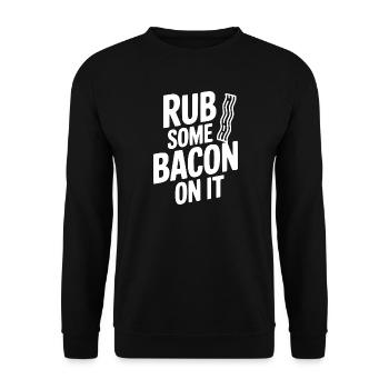 Rub Some Bacon On It - Unisex Sweatshirt - black - Front - Alina (178cm) & Michal (187cm)