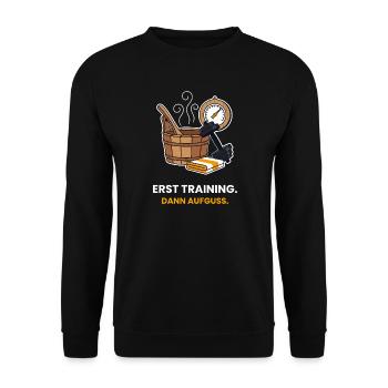 Erst Training, dann Aufguss - Unisex Pullover - Schwarz - Vorne - Alina (178cm) & Michal (187cm)
