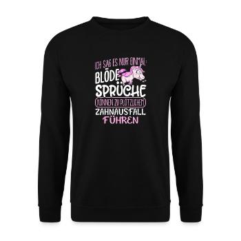 Einhorn Blöde Sprüche - Unisex Pullover - Schwarz - Vorne - Alina (178cm) & Michal (187cm)