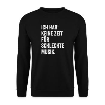 Lustiges Musik Fan Geschenk Musiker Spruch witzig - Unisex Pullover - Schwarz - Vorne - Alina (178cm) & Michal (187cm)