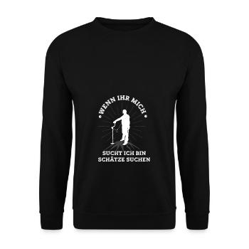Bin Schätze suchen Sondelgänger Metalldetektor - Unisex Pullover - Schwarz - Vorne - Alina (178cm) & Michal (187cm)
