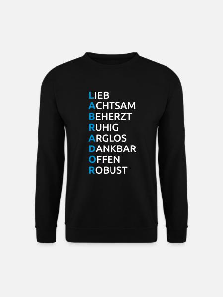Labrador Eigenschaften Spruch - Unisex Pullover - Schwarz