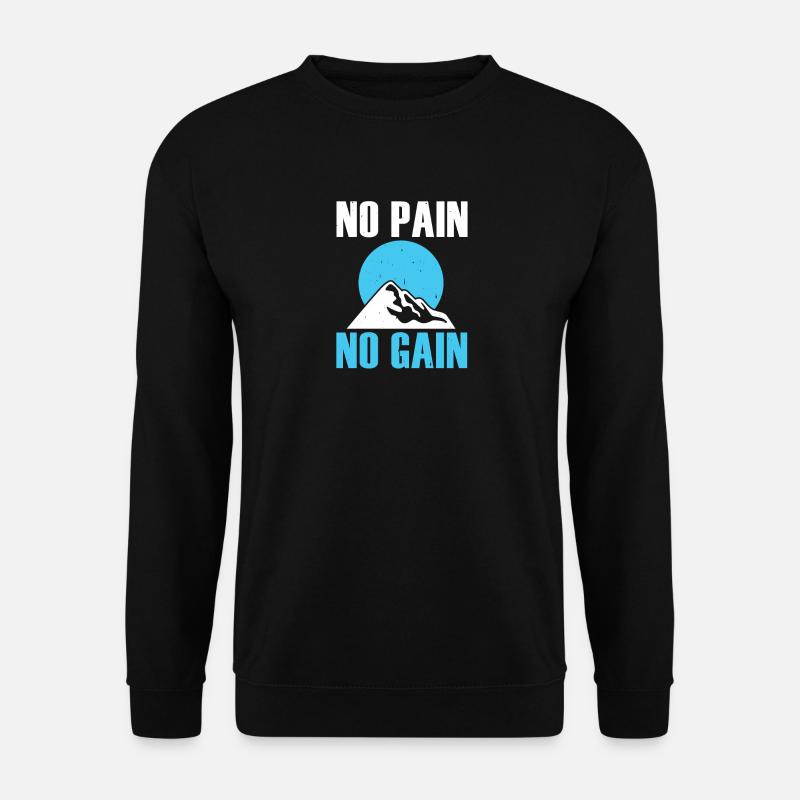 no pain no gain - Unisex Pullover - Schwarz