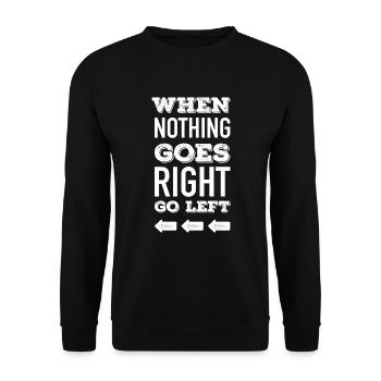 Quand rien ne va à droite à gauche - Sweat-shirt Unisexe - noir - Devant - Alina (178cm) & Michal (187cm)