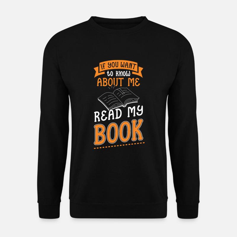 Wenn Sie etwas über mich wissen möchten, lesen - Unisex Pullover - Schwarz