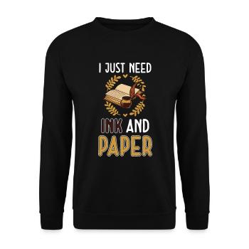 Ich brauche nur Tinte und Papier - Writers Author - Unisex Pullover - Schwarz - Vorne - Alina (178cm) & Michal (187cm)