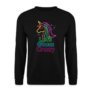 Let's Glow Crazy - Glow Party - Unicorn Lover - Bi - Unisex Sweatshirt - black - Front - Alina (178cm) & Michal (187cm)