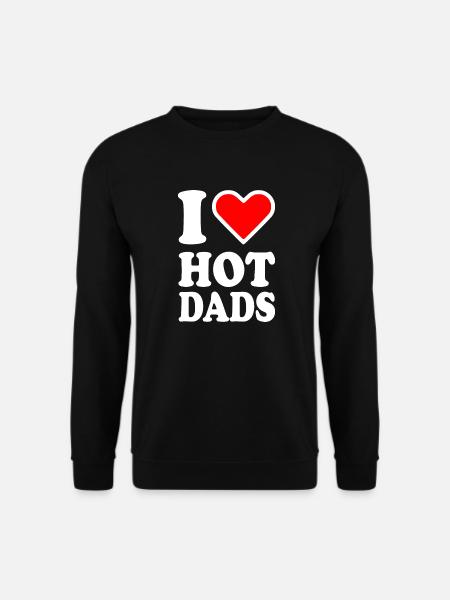 I love hot dads - Unisex Pullover - Schwarz