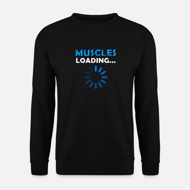 Muscles Loading - Unisex Sweatshirt - black