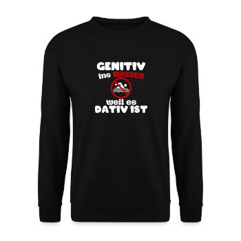 Genitiv ins Wasser weils Dativ ist - Unisex Pullover - Schwarz - Vorne - Alina (178cm) & Michal (187cm)