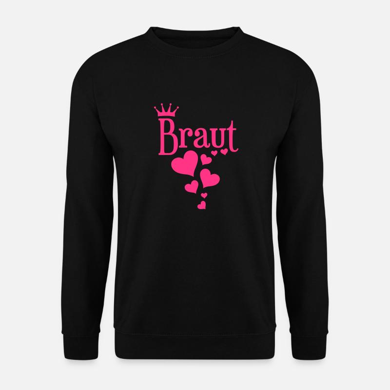 Team Braut - Hochzeit - JGA - Unisex Pullover - Schwarz