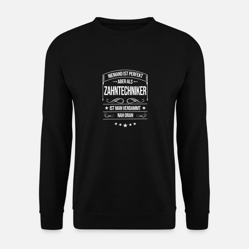 Zahntechniker - Unisex Pullover - Schwarz