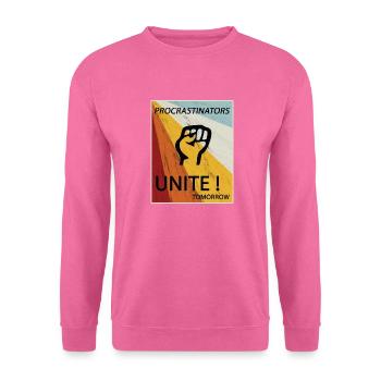 Les procrastinateurs s'unissent demain paresseux son cadeau - Sweat-shirt Unisexe - rose - Devant