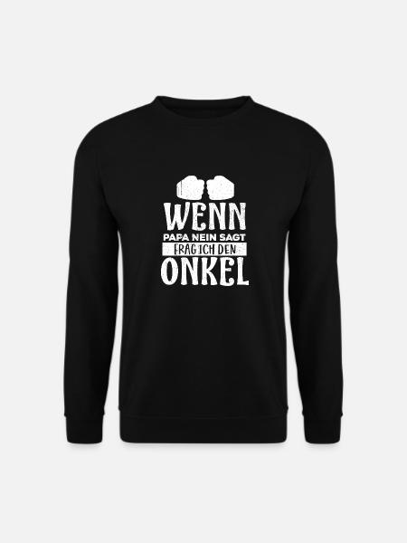 Papa Nein Onkel Nichte Neffe Familie Patenonkel - Unisex Pullover - Schwarz
