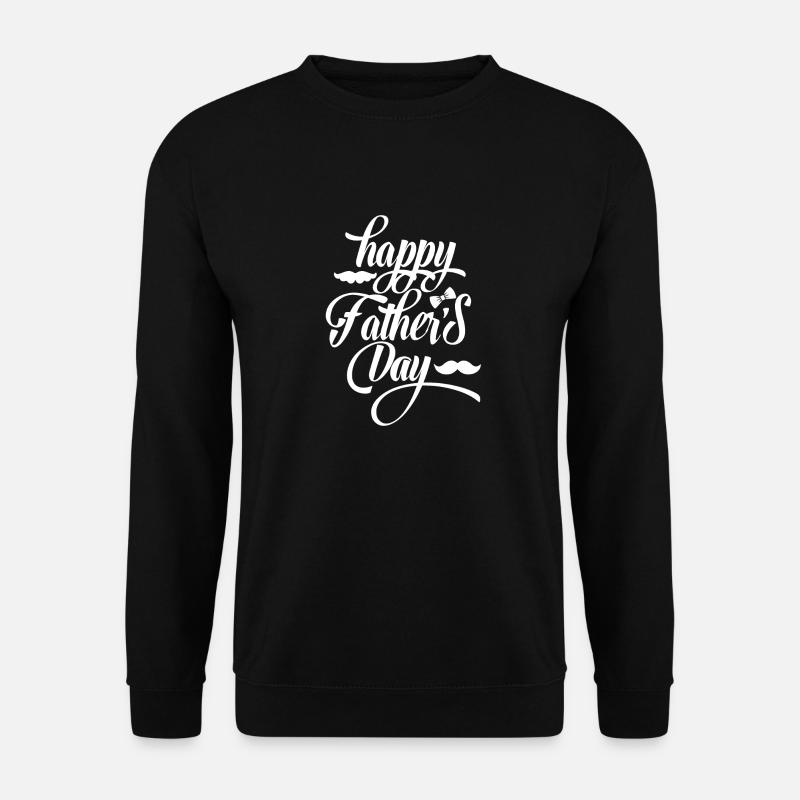 HAPPY FATHERS DAY WHITE - Unisex Sweatshirt - black