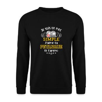 je suis un mec simple j'aime pétanque et l'apéro - Sweat-shirt Unisexe - noir - Devant - Alina (178cm) & Michal (187cm)