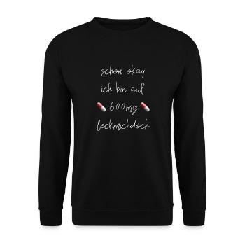 Büro lustiger Spruch Laune Geschenkidee Medikament - Unisex Pullover - Schwarz - Vorne - Alina (178cm) & Michal (187cm)
