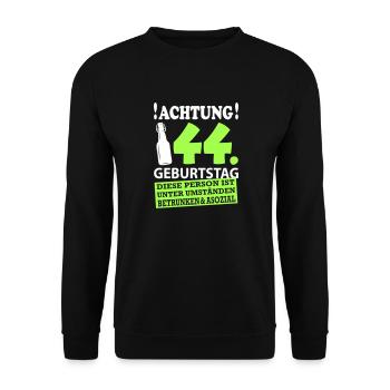 44 Geburtstag Besoffen Alkohol Jahre - Unisex Pullover - Schwarz - Vorne - Alina (178cm) & Michal (187cm)