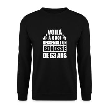 bogosse de 63 ans / humour anniversaire 63 ans - Sweat-shirt Unisexe - noir - Devant - Alina (178cm) & Michal (187cm)