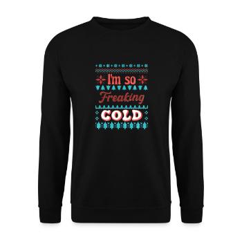 Freaking cold, Noël, Weihnachten, Ugly Sweate - Sweat-shirt Unisexe - noir - Devant - Alina (178cm) & Michal (187cm)