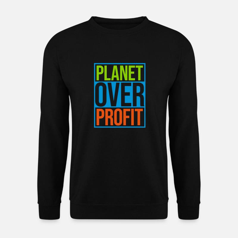 planet over profit Zitat - Unisex Pullover - Schwarz