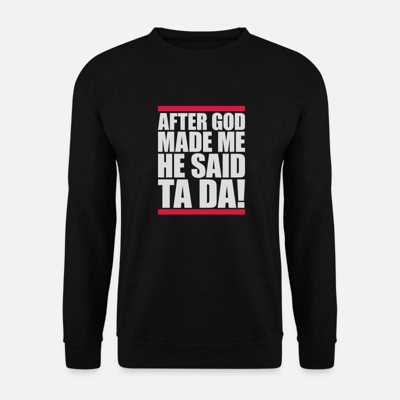 after god made me - Unisex Pullover - Schwarz