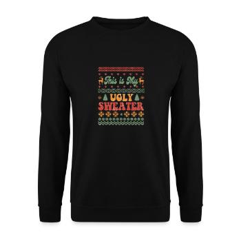 This is my ugly - Unisex Sweatshirt - black - Front - Alina (178cm) & Michal (187cm)