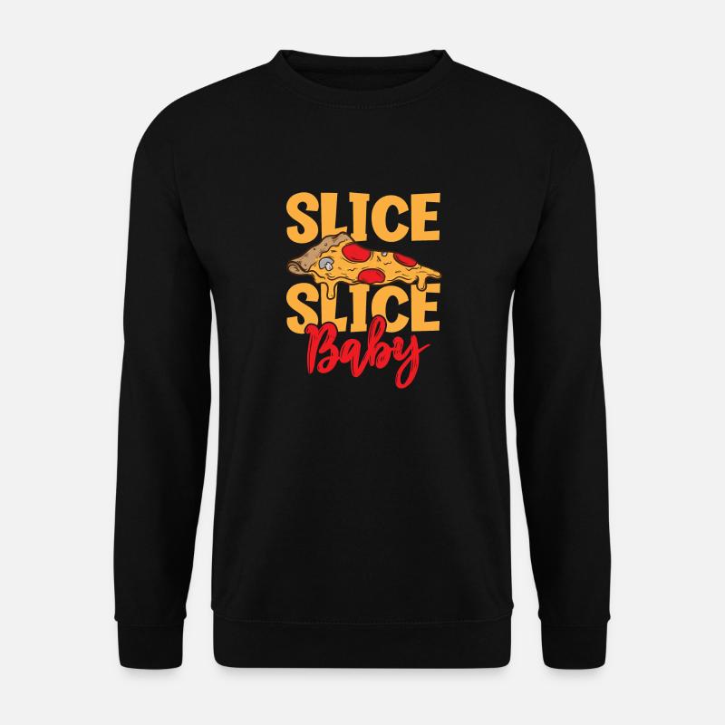 Slice Slice Baby - Unisex Sweatshirt - black