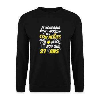 conneries 21 ans / humour anniversaire 21 ans - Sweat-shirt Unisexe - noir - Devant - Alina (178cm) & Michal (187cm)