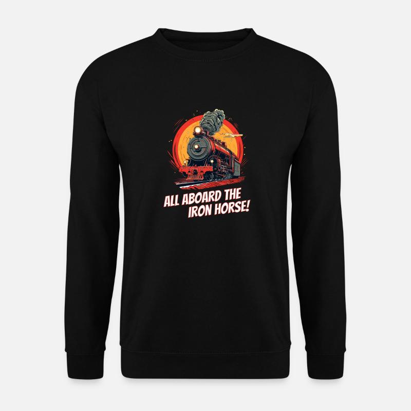 Alle an Bord der Iron Horse - Unisex Pullover - Schwarz
