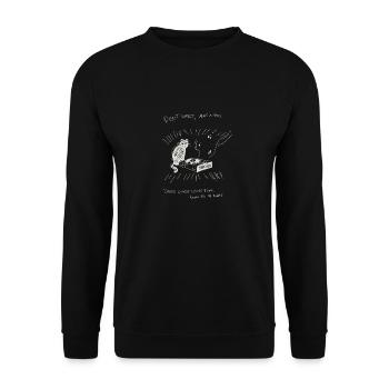 Katze und die Musik, mach dir keine Sorgen, über eine Sache. - Unisex Pullover - Schwarz - Vorne - Alina (178cm) & Michal (187cm)