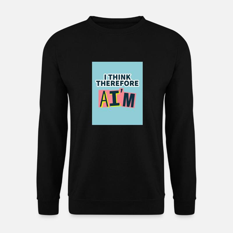 AI thinks too - Unisex Sweatshirt - black