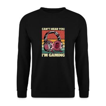 Can't Hear You In Gaming - Cool Gaming Design - Unisex Sweatshirt - black - Front - Alina (178cm) & Michal (187cm)