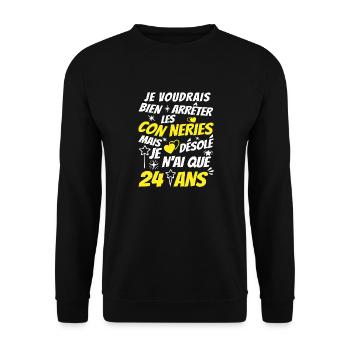 conneries 24 ans / humour anniversaire 24 ans - Sweat-shirt Unisexe - noir - Devant - Alina (178cm) & Michal (187cm)