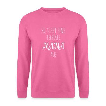 Perfect mom - Unisex Sweatshirt - pink - Front
