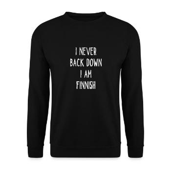 I Never Back Down I Am Finnish - Finland - Unisex Pullover - Schwarz - Vorne - Alina (178cm) & Michal (187cm)