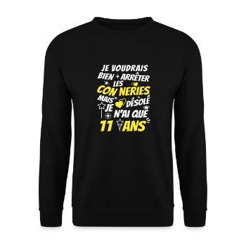conneries 11 ans / idée cadeau 11 ans - Sweat-shirt Unisexe - noir - Devant - Alina (178cm) & Michal (187cm)