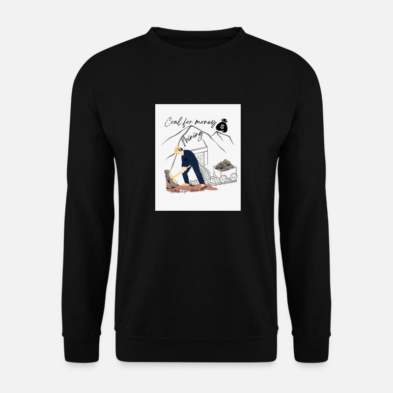 Mining Design - Unisex Sweatshirt - black