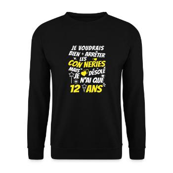 connerie 12 ans / idée cadeau enfant / 12 ans - Sweat-shirt Unisexe - noir - Devant - Alina (178cm) & Michal (187cm)