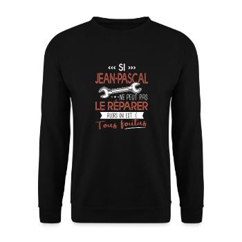 Jean pascal ne peut pas le réparer on est foutus - Sweat-shirt Unisexe - noir - Devant - Alina (178cm) & Michal (187cm)