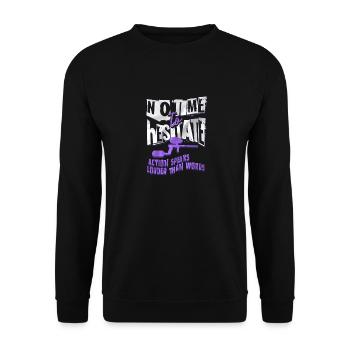 Keine Zeit zu zögern, Paintball spricht lauter - Unisex Pullover - Schwarz - Vorne - Alina (178cm) & Michal (187cm)