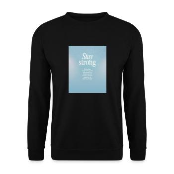STAY STRONG - Bleib stark - Unisex Pullover - Schwarz - Vorne - Alina (178cm) & Michal (187cm)