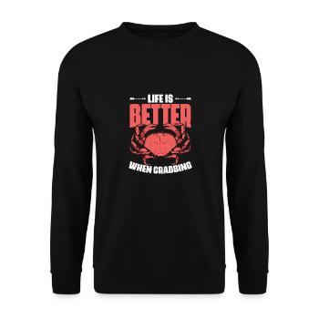 Life Is Better Funny Crabbing Crab Fishing A Crab - Unisex Sweatshirt - black - Front - Alina (178cm) & Michal (187cm)