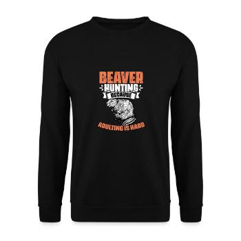 Beaver Hunting Funny Adulting Beaver Trapping - Unisex Pullover - Schwarz - Vorne - Alina (178cm) & Michal (187cm)