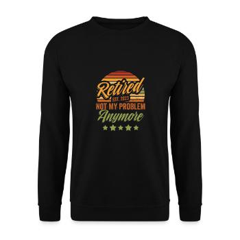 Retired Est 2023 Funny Retiree Humor Not My - Unisex Sweatshirt - black - Front - Alina (178cm) & Michal (187cm)