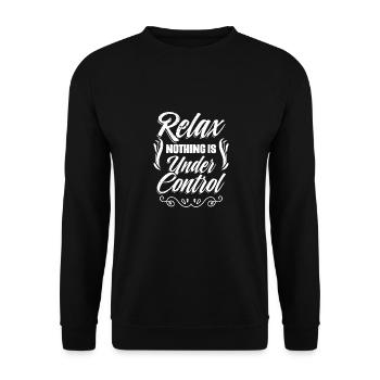 Funny Meditation Yoga Sarcasm Relax Nothing Is - Unisex Pullover - Schwarz - Vorne - Alina (178cm) & Michal (187cm)